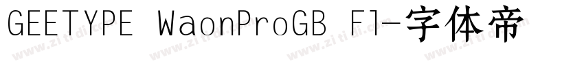 GEETYPE WaonProGB Fl字体转换